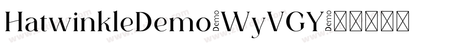 HatwinkleDemo-WyVGY字体转换 HatwinkleDemo-WyVGY字体转换