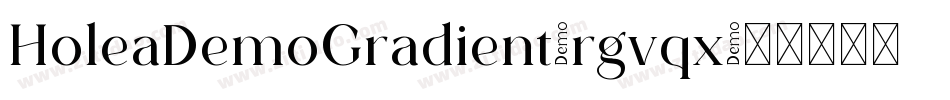 HoleaDemoGradient-rgvqx字体转换