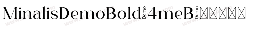 MinalisDemoBold-4meB字体转换
