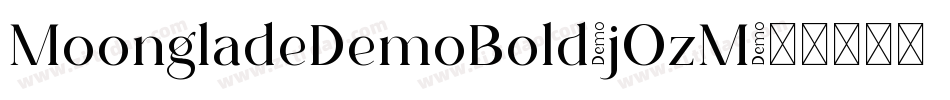 MoongladeDemoBold-jOzM字体转换