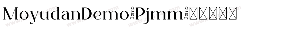 MoyudanDemo-Pjmm字体转换