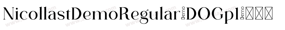 NicollastDemoRegular-DOGp1字体转换