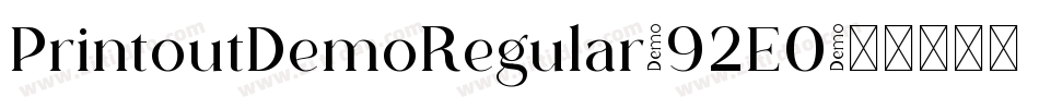 PrintoutDemoRegular-92E0字体转换 PrintoutDemoRegular-92E0字体转换