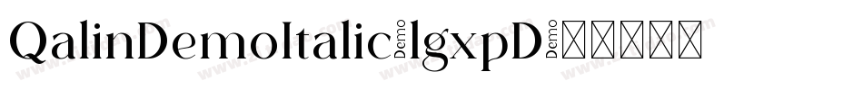 QalinDemoItalic-lgxpD字体转换
