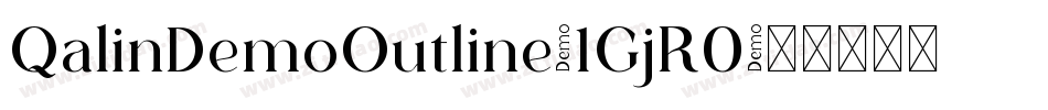 QalinDemoOutline-1GjR0字体转换 QalinDemoOutline-1GjR0字体转换