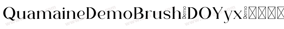 QuamaineDemoBrush-DOYyx字体转换 QuamaineDemoBrush-DOYyx字体转换