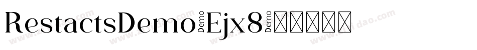 RestactsDemo-Ejx8字体转换 RestactsDemo-Ejx8字体转换