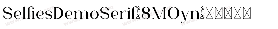 SelfiesDemoSerif-8MOyn字体转换