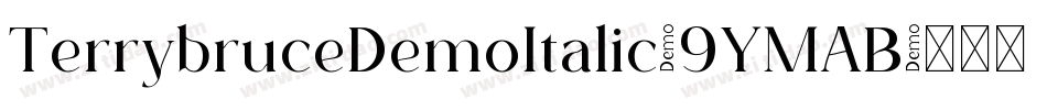TerrybruceDemoItalic-9YMAB字体转换