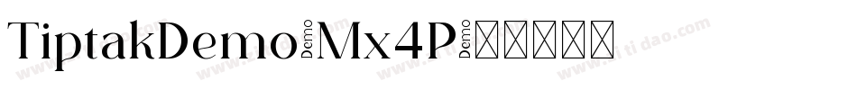 TiptakDemo-Mx4P字体转换