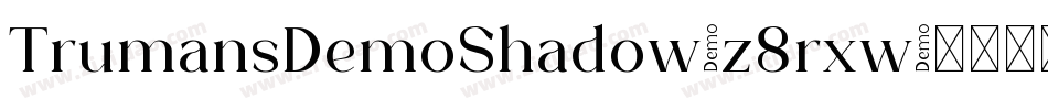 TrumansDemoShadow-z8rxw字体转换