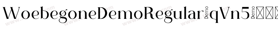 WoebegoneDemoRegular-qVn5字体转换