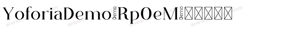 YoforiaDemo-Rp0eM字体转换