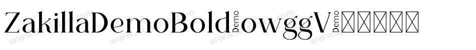 ZakillaDemoBold-owggV字体转换