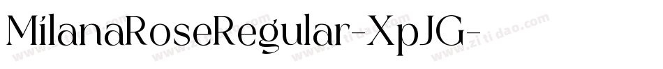 MilanaRoseRegular-XpJG字体转换 MilanaRoseRegular-XpJG字体转换