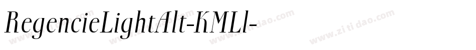 RegencieLightAlt-KMLl字体转换