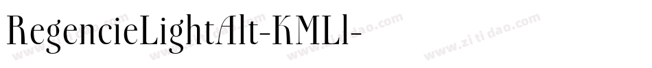RegencieLightAlt-KMLl字体转换