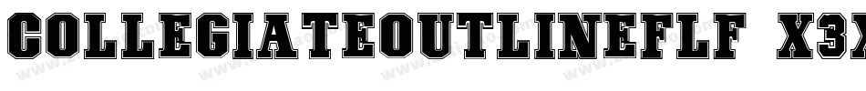 Collegiateoutlineflf-X3XZ字体转换