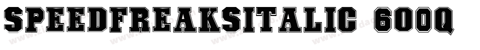 SpeedFreaksItalic-6O0q字体转换