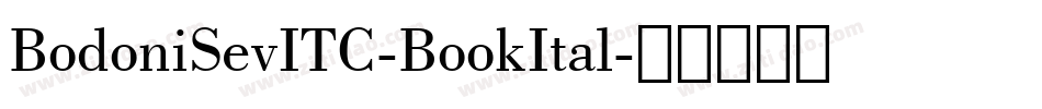 BodoniSevITC-BookItal字体转换