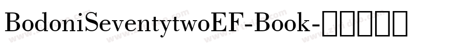 BodoniSeventytwoEF-Book字体转换