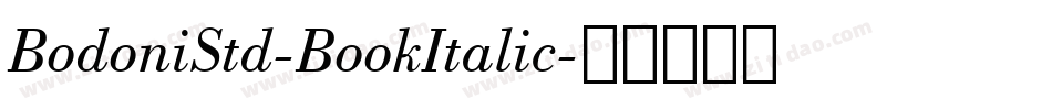 BodoniStd-BookItalic字体转换