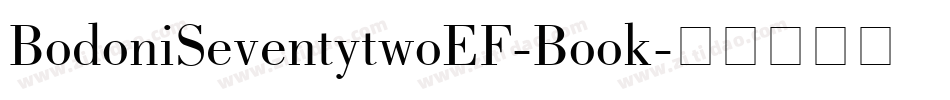 BodoniSeventytwoEF-Book字体转换