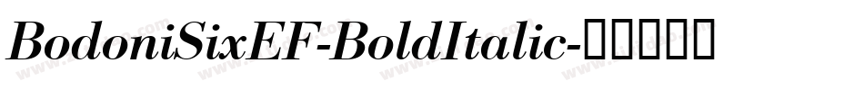 BodoniSixEF-BoldItalic字体转换