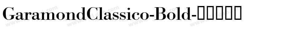 GaramondClassico-Bold字体转换