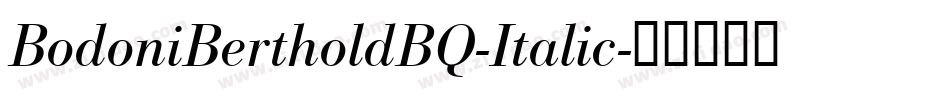 BodoniBertholdBQ-Italic字体转换