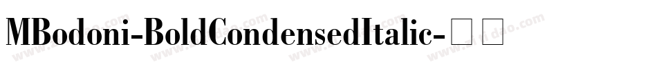 MBodoni-BoldCondensedItalic字体转换