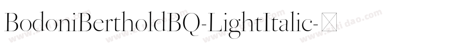 BodoniBertholdBQ-LightItalic字体转换