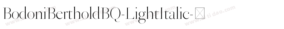BodoniBertholdBQ-LightItalic字体转换