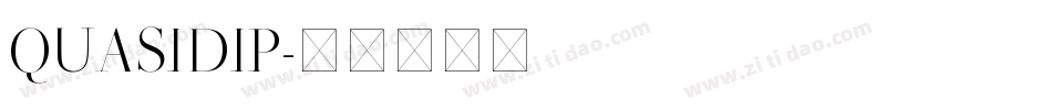 QUASIDIP字体转换