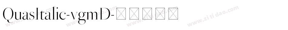 QuasItalic-vgmD字体转换