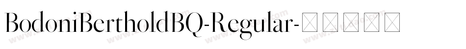 BodoniBertholdBQ-Regular字体转换