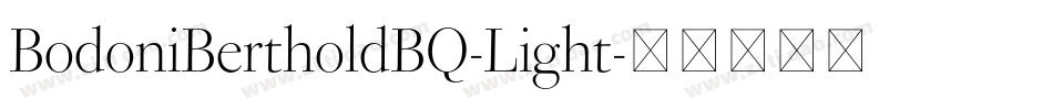 BodoniBertholdBQ-Light字体转换
