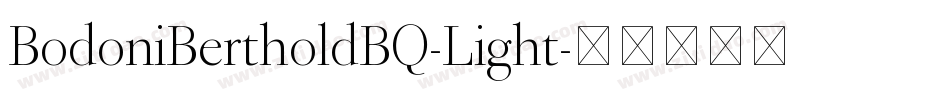 BodoniBertholdBQ-Light字体转换