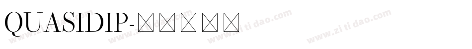 QUASIDIP字体转换