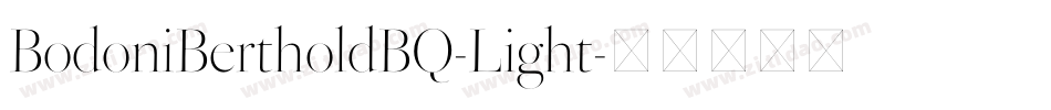 BodoniBertholdBQ-Light字体转换