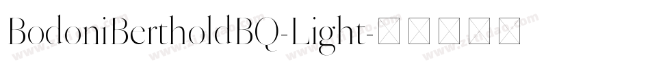 BodoniBertholdBQ-Light字体转换