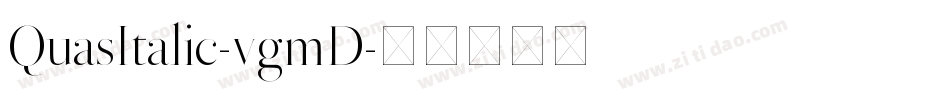 QuasItalic-vgmD字体转换