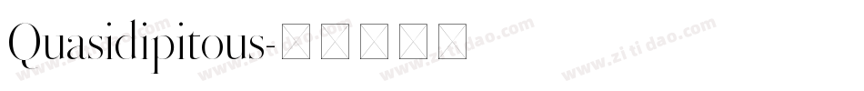 Quasidipitous字体转换