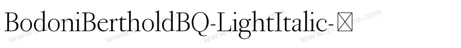 BodoniBertholdBQ-LightItalic字体转换