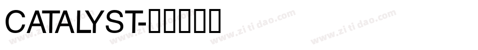 CATALYST字体转换