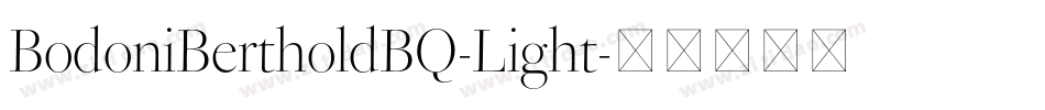 BodoniBertholdBQ-Light字体转换