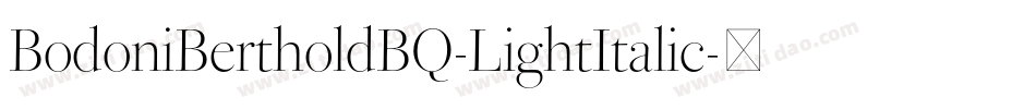BodoniBertholdBQ-LightItalic字体转换