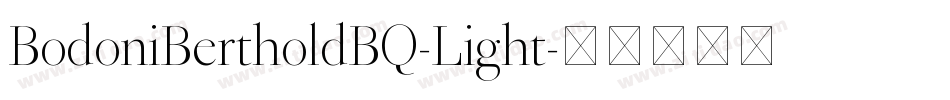 BodoniBertholdBQ-Light字体转换