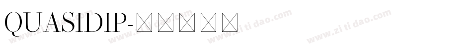 QUASIDIP字体转换