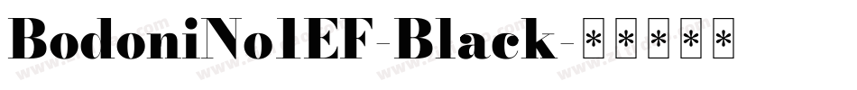 BodoniNo1EF-Black字体转换
